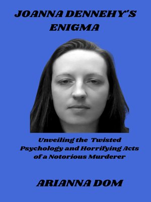 cover image of Joanna Dennehy's Enigma
